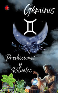 Title: Géminis Predicciones y Rituales 2025, Author: Alina Rubi