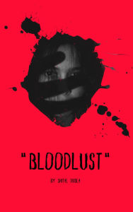 Title: Bloodlust, Author: Shital Dubla