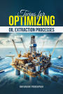 Twins For Optimizing Oil Extraction Processes