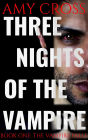 The Vampire Falls (Three Nights of the Vampire, #1)