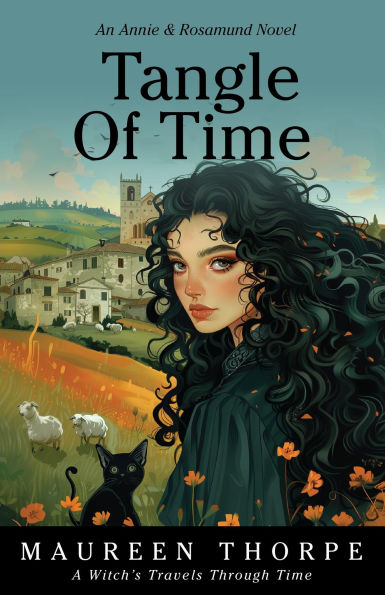 Tangle of Time #1 (An Annie & Rosamund Adventure)
