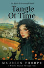 Tangle of Time #1 (An Annie & Rosamund Adventure)