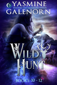 Title: Wild Hunt Books 10-12 (The Wild Hunt), Author: Yasmine Galenorn