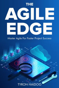 Title: The Agile Edge, Author: Tyron Naidoo