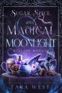 Sugar, Spice, and Magical Moonlight (Midlife Mischief, #2)