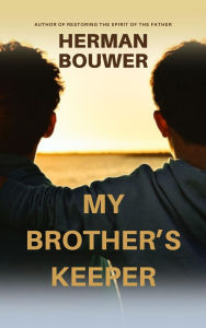 Title: My Brother's Keeper, Author: Herman Bouwer