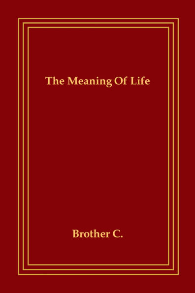 The Meaning Of Life