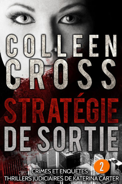 Stratégie de sortie épisode 2 (un thriller en 6 épisodes, #2)