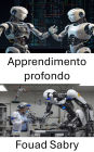 Apprendimento profondo: Avanzare la robotica attraverso sistemi intelligenti
