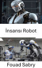 Insansi Robot: Yapay Zeka ve Insan Benzeri Makinelerin Kesisimini Kesfetmek
