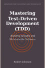 Mastering Test-Driven Development (TDD): Building Reliable and Maintainable Software