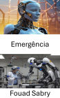 Emergência: Explorando a dinâmica de sistemas complexos em robótica