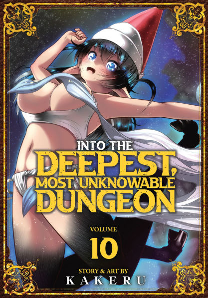 Into the Deepest, Most Unknowable Dungeon Vol. 10