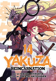 Title: Yakuza Reincarnation Vol. 14, Author: Takeshi Natsuhara
