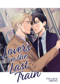 Title: Lovers on the Last Train, Author: Dayoo