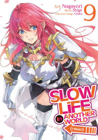 Slow Life In Another World (I Wish!) (Manga) Vol. 9