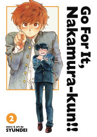 Title: Go For It, Nakamura-kun!! Vol. 2 (New Edition Rerelease), Author: Syundei