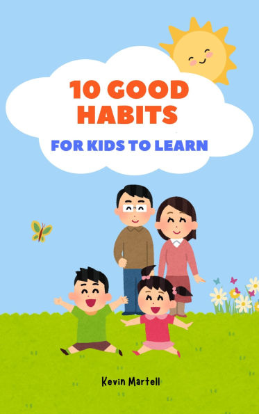 10 Good Habits For Kids To Learn
