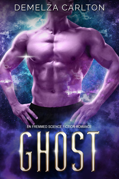 Ghost: En Fremmed Science Fiction-Romance