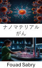 Nanomaterials Cancer: Advancing Targeted Therapies Through Innovative Materials in Cancer Treatment