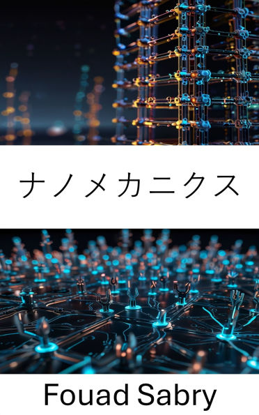 Nanomechanics: Exploring the Foundations of Material Behavior at the Nanoscale
