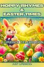 Hoppy Rhymes & Easter Times: A Limerick Collection