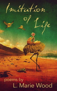 Title: Imitation of Life, Author: L. Marie Wood