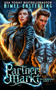 Title: Partnermarkt (Geisterrudel, #1), Author: Aimee Easterling