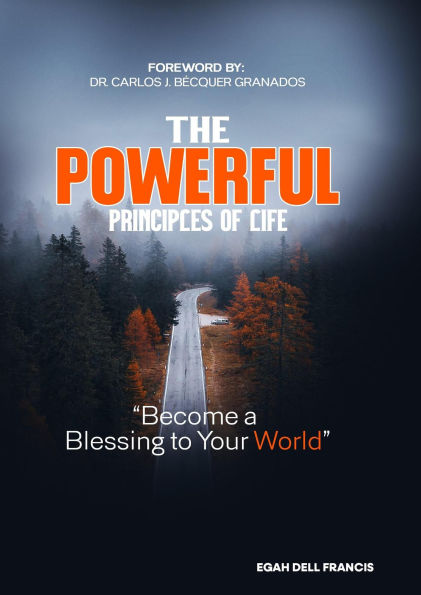 The Powerful Principles of Life