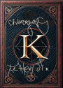 Chronogenesis the theory of K