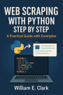 Web Scraping with Python Step by Step: A Practical Guide with Examples