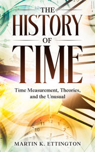 Title: A Fascinating Journey Through Time, Author: Martin K. Ettington