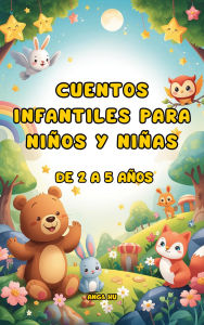 Title: Cuentos infantiles para niños y niñas de 2 a 5 años, Author: ANG& HU