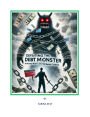 Defeating the Debt Monster. A Proven Plan to Take Back Control