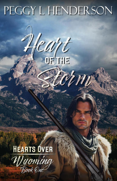 Heart of the Stom (Hearts Over Wyoming, #1)