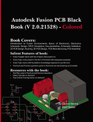 Title: Autodesk Fusion PCB Black Book (V 2.0.21528), Author: Gaurav Verma