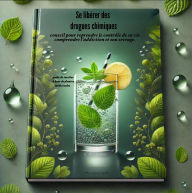 Title: se libérer des drogue chimique, Author: Adrien Grenier Legault