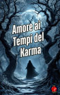 Amore ai Tempi del Karma