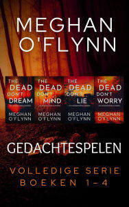 Title: Gedachtespelen: Volledige Serie (Boeken 1-4), Author: Meghan O'Flynn