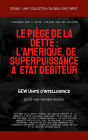 Le piège de la dette:L'Amérique, de superpuissance à État débiteur (Essais, rapports et analyses)
