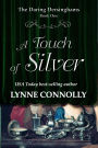 A Touch of Silver (The Daring Dersinghams, #1)