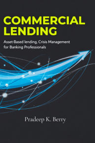 Title: Commercial Lending, Author: Pradeep Berry
