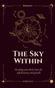 Title: The Sky Within, Author: Francesca