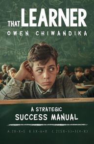 Title: That Learner, Author: Owen Chiwandika