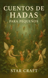 Title: Cuentos de Hadas Para Pequeños (Powers of the Planet, #1), Author: Star Craft