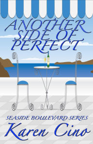 Title: Another Side of Perfect (Seaside Boulevard, #3), Author: Karen Cino