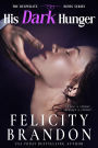 His Dark Hunger (The Desperate Binds series, #2)