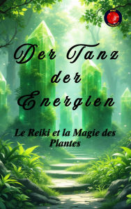Title: Der Tanz der Energien, Author: Alina Rubi
