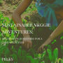 Sustainable Veggie Adventures