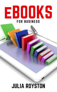 Title: eBooks for Business, Author: Julia A. Royston